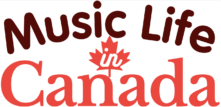 Music Life in Canada